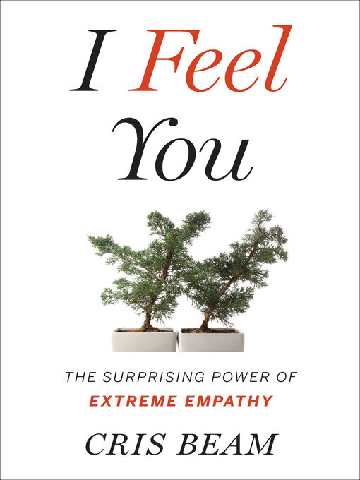 Title details for I Feel You by Cris Beam - Available